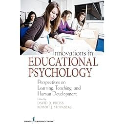 Innovations in Educational Psychology: Perspectives on Learning, Teaching, and Human Development 