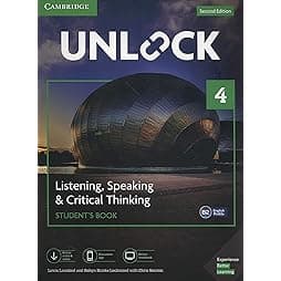Unlock Level 4 Listening, Speaking & Critical Thinking Student’s Book, Mob App and Online Workbook w/ Downloadable Audio and Video 