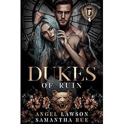 Dukes of Ruin: Royals of Forsyth University Book 4 