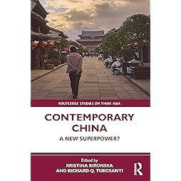 Contemporary China (Routledge Studies on Think Asia) 