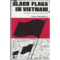 Black flags in Vietnam: The story of a Chinese intervention 