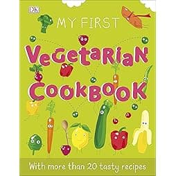 My First Vegetarian Cookbook 