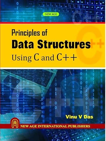 Principles of Data Structures Using C and C++ cover
