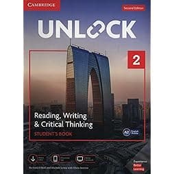 Unlock Level 2 Reading, Writing, & Critical Thinking Student’s Book, Mob App and Online Workbook w/ Downloadable Video 