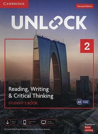Unlock Level 2 Reading, Writing, & Critical Thinking Student’s Book, Mob App and Online Workbook w/ Downloadable Video  cover