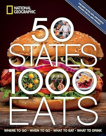 50 States, 1,000 Eats: Where to Go, When to Go, What to Eat, What to Drink (5,000 Ideas)  cover