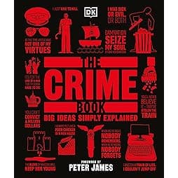 The Crime Book: Big Ideas Simply Explained [Hardcover] [Apr 02, 2017] Dk 