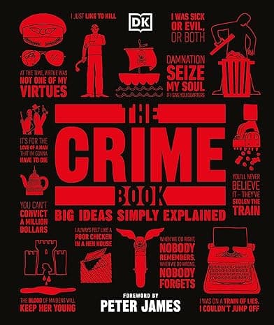 The Crime Book: Big Ideas Simply Explained [Hardcover] [Apr 02, 2017] Dk  cover
