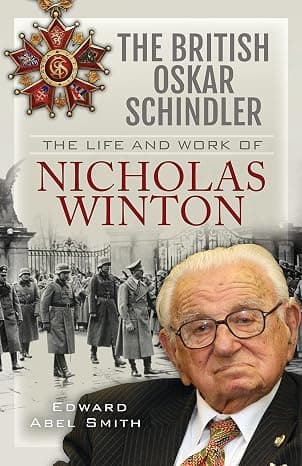 The British Oskar Schindler: The Life and Work of Nicholas Winton  cover