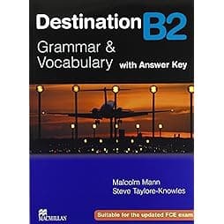 Destination B2. Grammar; Vocabulary / Student's Book with Key 