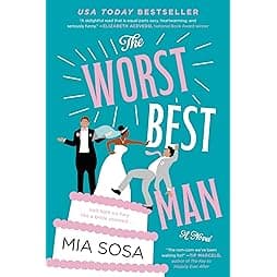 The Worst Best Man: A Novel 