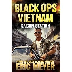Saigon Station (Black Ops Vietnam Book 7) 
