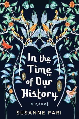 In the Time of Our History: A Novel of Riveting and Evocative Fiction  cover