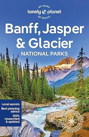 Lonely Planet Banff, Jasper and Glacier National Parks (National Parks Guide)  cover