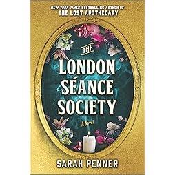 The London Séance Society: A Novel 
