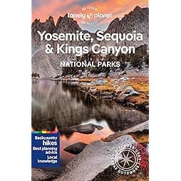 Lonely Planet Yosemite, Sequoia & Kings Canyon National Parks (National Parks Guide) 