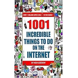 1001 Incredible Things to Do on the Internet 