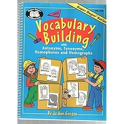 Vocabulary building: With antonyms, synonyms, homophones and homographs (Super Duper series workbook) Spiral-bound – January 1, 1999