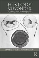 History as Wonder : Beginning with Historiography