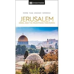 DK Eyewitness Jerusalem, Israel and the Palestinian Territories (Travel Guide)