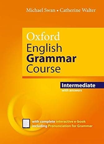 Oxford English Grammar Course Intermediate Student's Book with Key. Revised Edition. cover