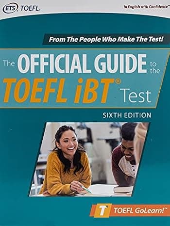 Official Guide to the TOEFL iBT Test, Sixth Edition (Official Guide to the TOEFL Test) cover