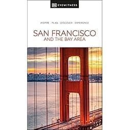 DK Eyewitness San Francisco and the Bay Area (Travel Guide)