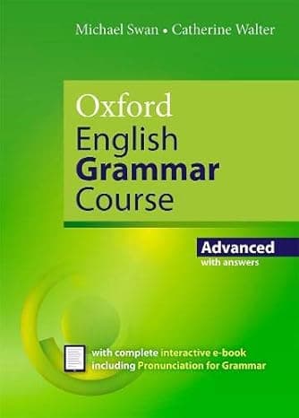 Oxford English Grammar Course Advanced Student's Book with Key. Revised Edition. cover