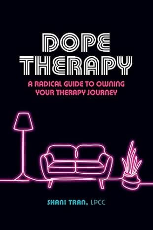 Dope Therapy: A Radical Guide to Owning Your Therapy Journey cover