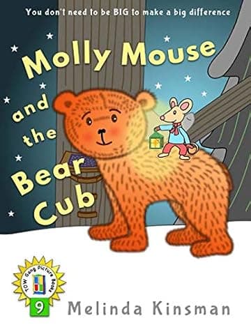 Molly Mouse and the Bear Cub: U.S. English Edition - Fun Rhyming Bedtime Story - Picture Book / Beginner Reader (for ages 3-7) (Top of the Wardrobe Gang Picture Books) cover