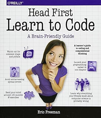 Head First Learn to Code: A Learner's Guide to Coding and Computational Thinking 1st Edition cover
