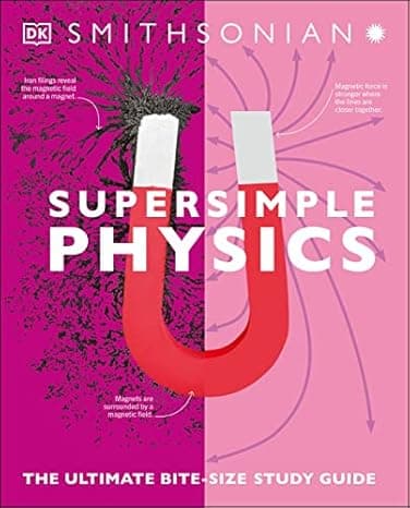 Super Simple Physics: The Ultimate Bitesize Study Guide cover