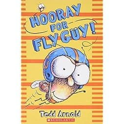 Horray for Fly Guy!
