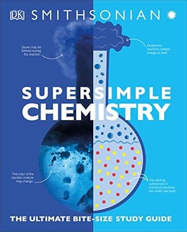 Super Simple Chemistry: The Ultimate Bitesize Study Guide cover