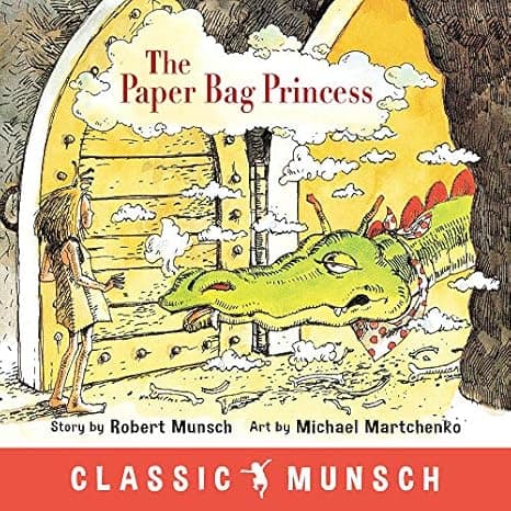 The Paper Bag Princess (Classic Munsch) cover