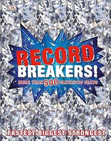 Record Breakers!: More than 500 Fantastic Feats cover