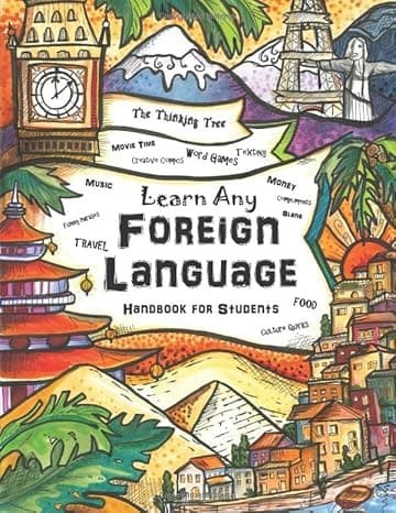 Learn Any Foreign Language: Handbook for Students | The Thinking Tree | Travel, Funny Phrases, Word Games, Movie Time cover