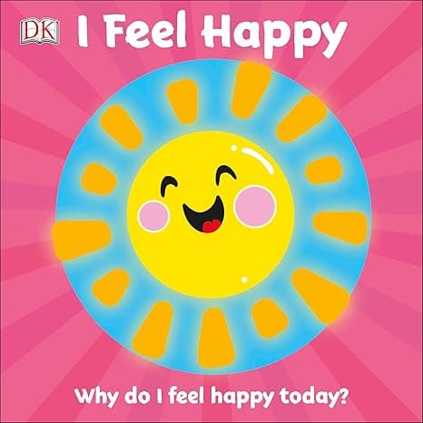 I Feel Happy: Why do I feel happy today? (First Emotions?) cover