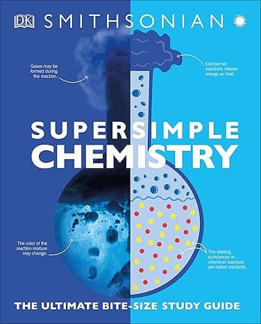 Super Simple Chemistry: The Ultimate Bitesize Study Guide cover