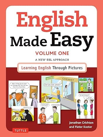 English Made Easy Volume One: A New ESL Approach: Learning English Through Pictures cover