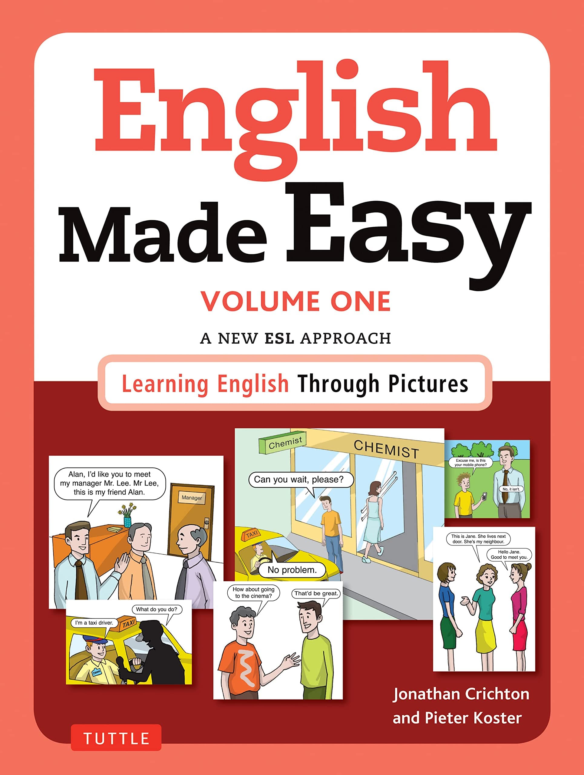 English Made Easy Volume One: A New ESL Approach: Learning English Through Pictures