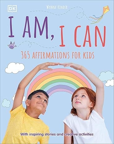 I Am, I Can: 365 affirmations for kids cover