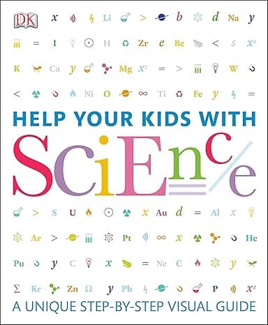 Help Your Kids with Science: A Unique Step-by-Step Visual Guide cover