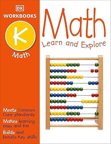 DK Workbooks: Math, Kindergarten: Learn and Explore cover