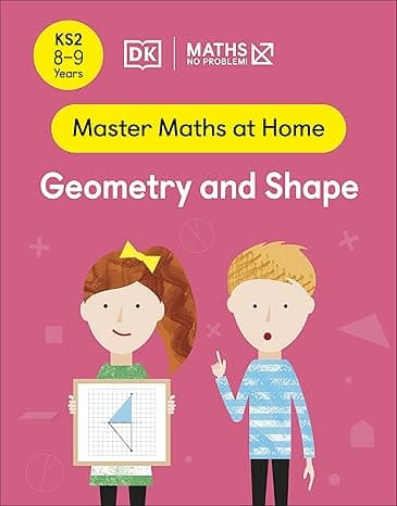 Maths ― No Problem! Geometry and Shape, Ages 8-9 (Key Stage 2) (Master Maths At Home) cover