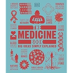 The Medicine Book: Big Ideas Simply Explained