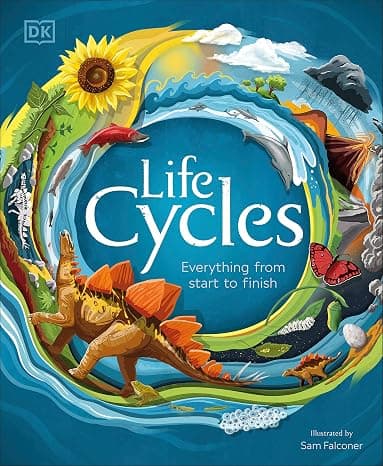 Life Cycles: Everything from Start to Finish cover