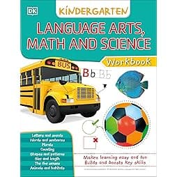 DK Workbooks: Language Arts Math and Science Kindergarten