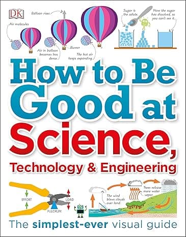 How to Be Good at Science, Technology, and Engineering cover