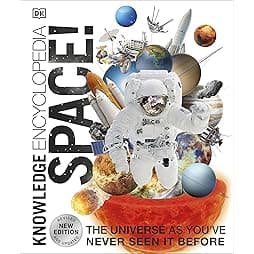 Knowledge Encyclopedia Space!: The Universe as You've Never Seen it Before